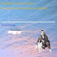 Fabienne Palasciano & The Southern Sound Movement - Horizons (2022) MP3