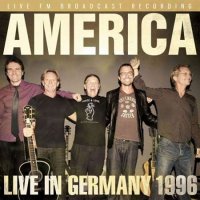 America - Live In Germany 1996 (1996/2022) MP3