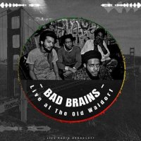 Bad Brains - Live at The Old Waldorf 1982 [Live] (1982/2022) MP3