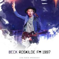 Beck - Roskilde FM 1997 (1997/2022) MP3