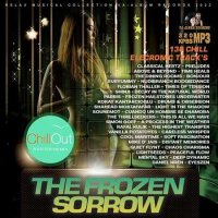 VA - The Frozen Sorrow: Chill Electro Mix (2022) MP3