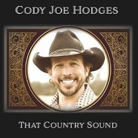 Cody Joe Hodges - That Country Sound (2022) MP3