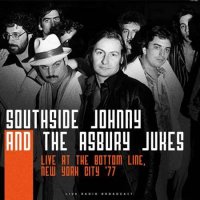 Southside Johnny And The Asbury Jukes - Live At The Bottom Line, New York City '77 (live) (1977/2022) MP3