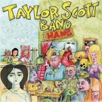 Taylor Scott Band - The Hang (2022) MP3