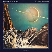 Youth, Gaudi - Stratosphere (2022) MP3