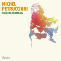 Michel Petrucciani - Solo in Denmark (2022) MP3
