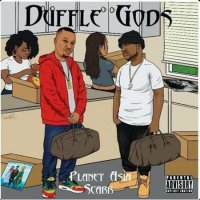 Scarr, Planet Asia - Duffle Gods (2022) MP3