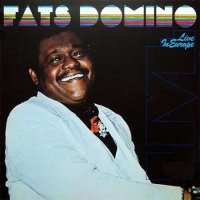Fats Domino - Live in Europe [Live] (1977/2022) MP3
