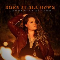 Lauren Anderson - Burn It All Down (2022) MP3