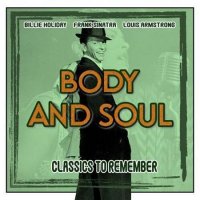 VA - Body and Soul [Classics to Remember] (2022) MP3