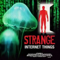 VA - Strange Internet Things (2022) MP3