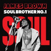 James Brown - Soul Brother No.1 (2022) MP3
