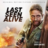 Sam Ewing - Last Seen Alive [Original Motion Picture Soundtrack] (2022) MP3