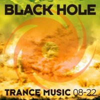 VA - Black Hole: Trance Music 08-22 (2022) MP3