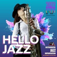 VA - Hello Jazz (2022) MP3