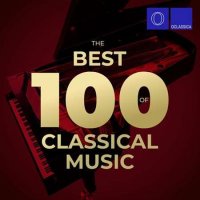 VA - The Best 100 of Classical Music (2022) MP3