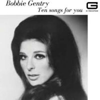 Bobby Gentry - Ten songs for you (2020/2022) MP3