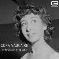 Cora Vaucaire - Ten songs for you (2020/2022) MP3