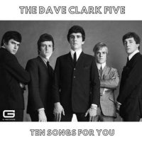 The Dave Clark Five - Ten songs for you (2020/2022) MP3