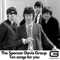 The Spencer Davis Group - Ten songs for you (2019/2022) MP3