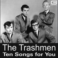 The Trashmen - Ten songs for you (2018/2022) MP3