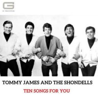 Tommy James and The Shondells - Ten songs for you (2020/2022) MP3