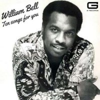William Bell - Ten songs for you (2019/2022) MP3
