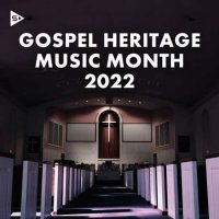 VA - Gospel Heritage Music Month (2022) MP3
