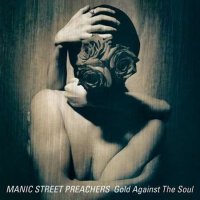 Manic Street Preachers - Gold Against the Soul [Remastered] (2020/2022) MP3