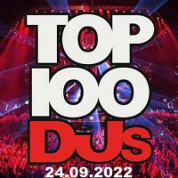 VA - Top 100 DJs Chart [24.09] (2022) MP3