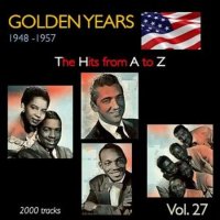 VA - Golden Years 1948-1957. The Hits from A to Z [Vol. 27] (2022) MP3