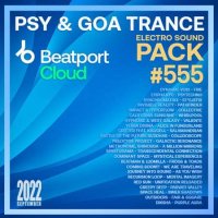 VA - Beatport Psy Trance: Sound Pack #555 (2022) MP3