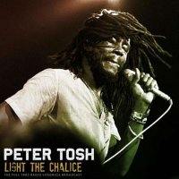 Peter Tosh - Light The Chalice [Live 1983] (2022) MP3