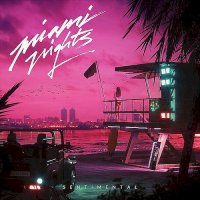 Miami Nights 1984 - Sentimental (2022) MP3