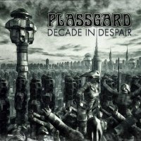 Plassgard - Decade In Despair (2022) MP3