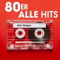 VA - 80er - Alle Hits | Mixtape (2022) MP3
