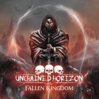 Unchained Horizon - Fallen Kingdom (2022) MP3