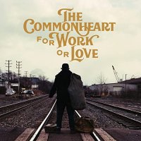 The Commonheart - For Work Or Love (2022) MP3