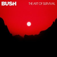 Bush - The Art Of Survival (2022) MP3