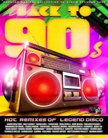 VA - Back to 90's: Hot Remixes (2022) MP3