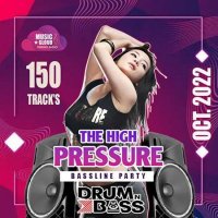 VA - The High Pressure: Bassline Party (2022) MP3