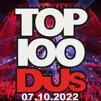 VA - Top 100 DJs Chart [07.10] (2022) MP3