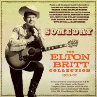 Elton Britt - Someday: The Elton Britt Collection 1933-55 (2022) MP3