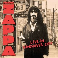 Frank Zappa - Live In Vancouver 1975 (2022) MP3