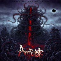 Amputate - Dawn of Annihilation (2022) MP3