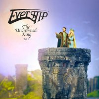 Evership - The Uncrowned King - Act 2 (2022) MP3