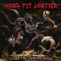 Mosh-Pit Justice - Crush the Demons Inside (2022) MP3