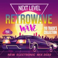 VA - Next Level: Retrowave Mix (2022) MP3