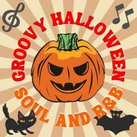VA - Groovy Halloween Soul and R&B (2022) MP3