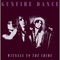 Gunfire Dance - Witness To The Crime (2022) MP3